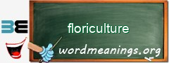 WordMeaning blackboard for floriculture